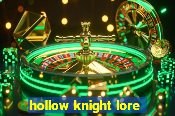 hollow knight lore